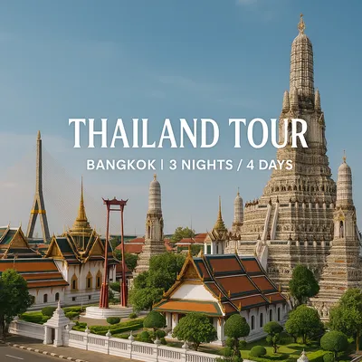 Thailand Tour (Bangkok | 3 Nights / 4 Days)